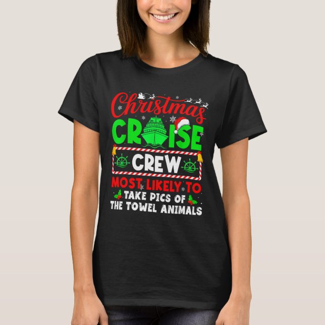 Camiseta Christmas Cruise Crew Most Likely To Take Cs Towel (Anverso)