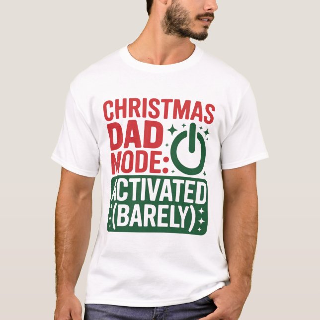 Camiseta Christmas Dad Mode Activated Shirt (Anverso)