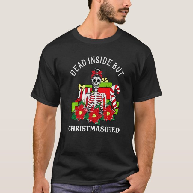 Camiseta Christmas Dead Inside Skeleton Messy Bun (Anverso)