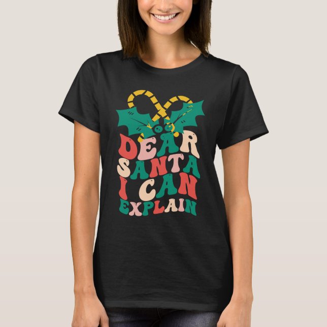 Camiseta Christmas Dear Santa I Can Explain  Family (Anverso)