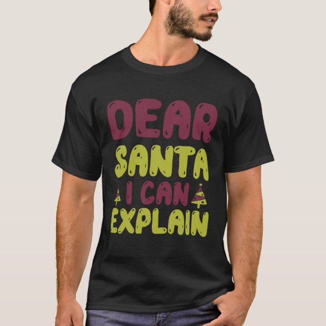 Camiseta Christmas Dear Santa I Can Explain Family Xmas (Anverso)