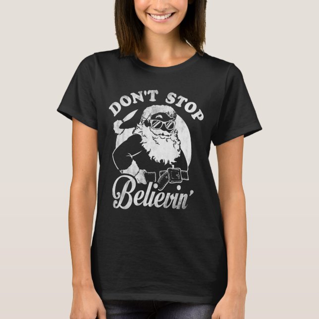 Camiseta Christmas Don't Stop Believin' Santa Outline  (Anverso)