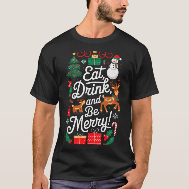 Camiseta Christmas Eat Drink Be Merry Xmas Santa Reindeer S (Anverso)
