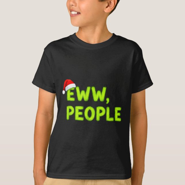 Camiseta Christmas Eww, People Funny Sarcastic Santa Hat Xm (Anverso)