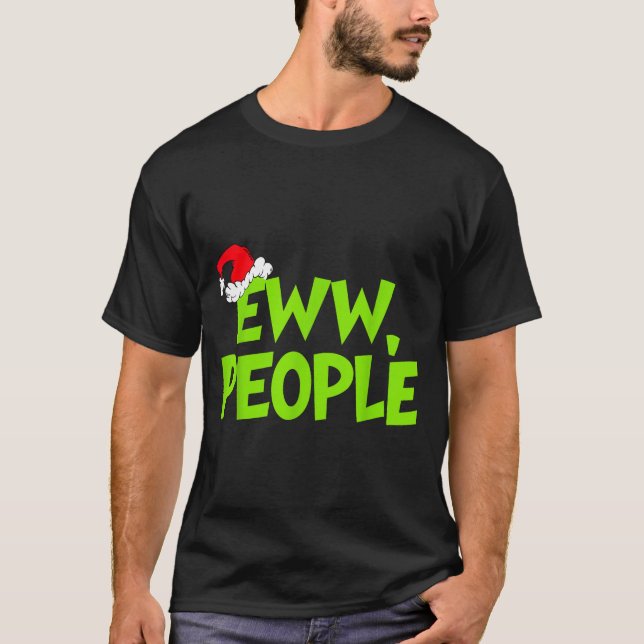 Camiseta Christmas Eww People Mens Women Funny Santa Hat Gr (Anverso)