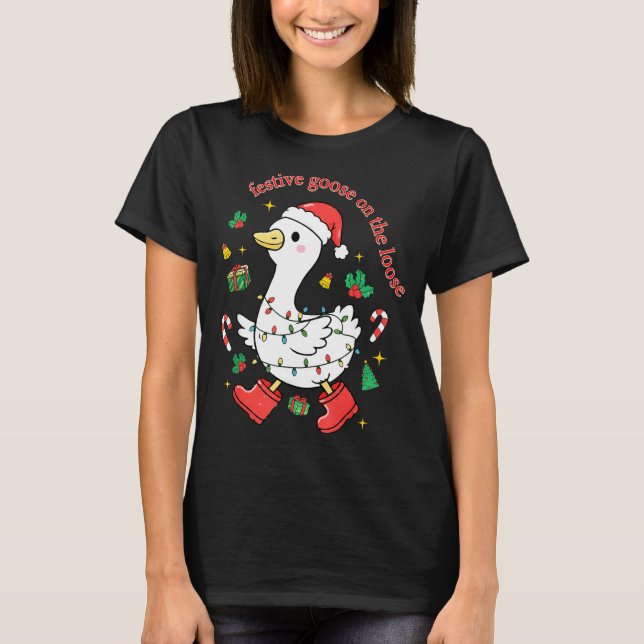 Camiseta Christmas Festive Goose On The Loose Silly Goose X (Anverso)
