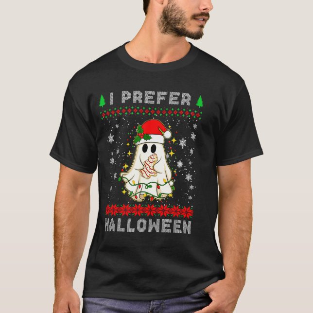 Camiseta Christmas Ghost I Prefer Halloween Ugly Xmas Men W (Anverso)