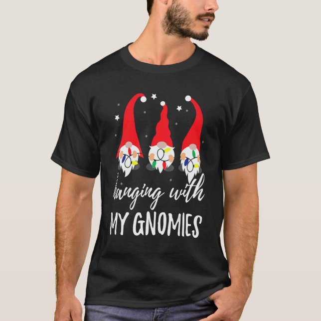 Camiseta Christmas Gnome Hanging With My Gnomies Men Women  (Anverso)