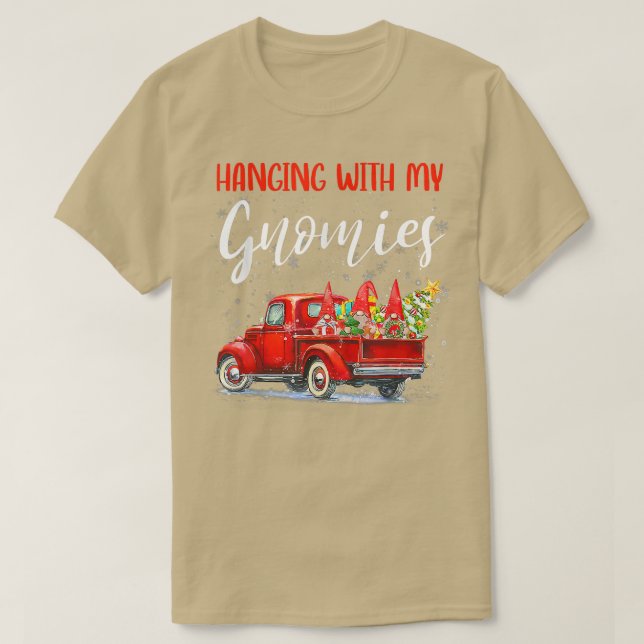 Camiseta Christmas Hanging With My Gnomies Red Truck Xmas T (Diseño del anverso)