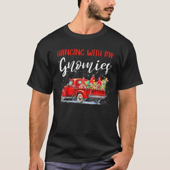 Camiseta Christmas Hanging With My Gnomies Red Truck Xmas T (Anverso)
