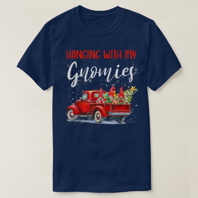 Camiseta Christmas Hanging With My Gnomies Red Truck Xmas T (Diseño del anverso)