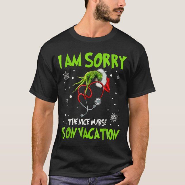 Camiseta Christmas I Am Sorry The Nice Nurse Is On Vacation (Anverso)