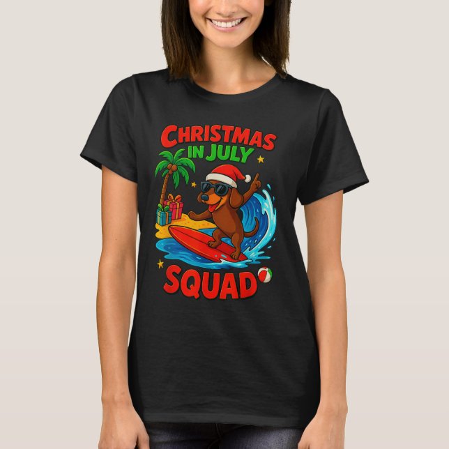 Camiseta Christmas In July Funny Dachshund Dog Lover Xmas I (Anverso)
