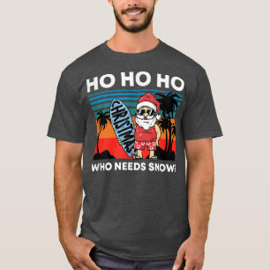 Camiseta Christmas In July Santa Beach Summer Ho Ho Ho Who 