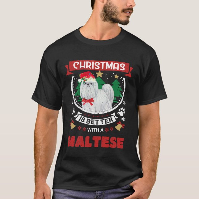 Camiseta Christmas Is Better With A Maltese Christmas Tree (Anverso)