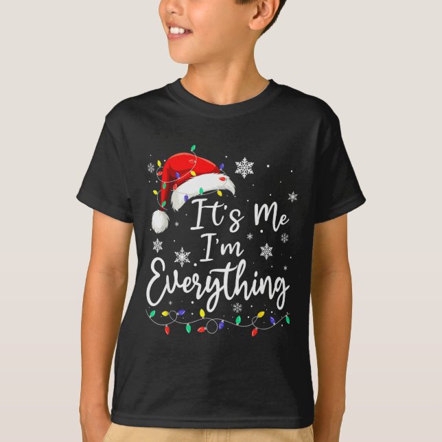 Camiseta Christmas Its Me I'm Everything Christmas Pajama F (Anverso)