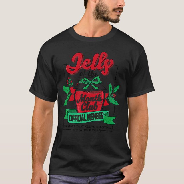 Camiseta Christmas Jelly Of The Month Club Official Member  (Anverso)