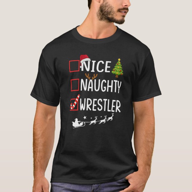 Camiseta Christmas List Xmas Santa Claus  Nice Naughty Wres (Anverso)