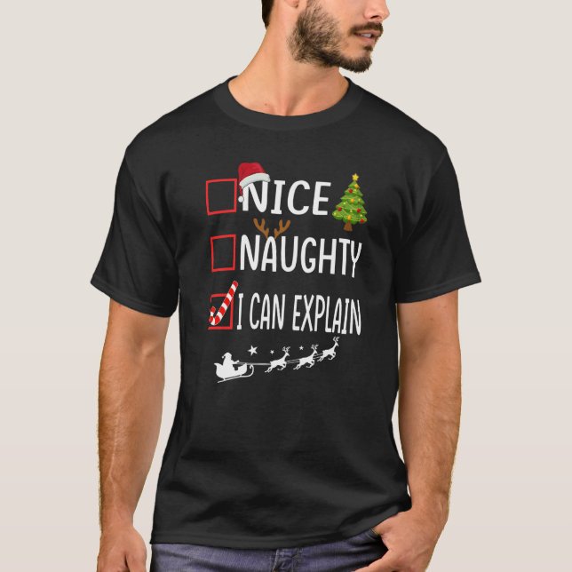 Camiseta Christmas List Xmas Santa  Nice Naughty I Can Expl (Anverso)
