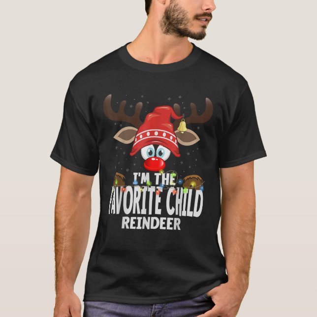 Camiseta Christmas Matching I m The Favorite Child Reindeer (Anverso)