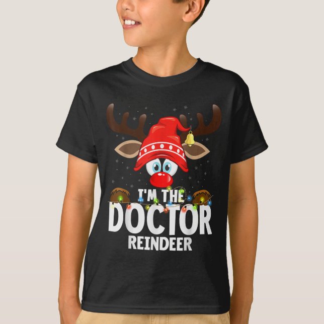 Camiseta Christmas Matching I'm The Doctor Reindeer  (Anverso)