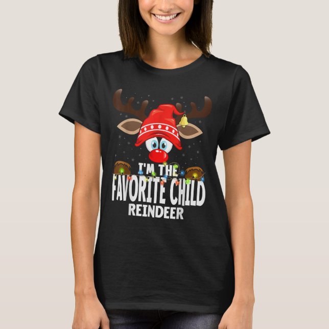 Camiseta Christmas Matching I'm The Favorite Child Reindeer (Anverso)