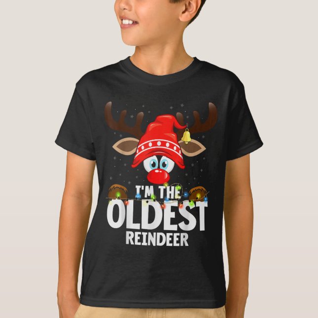 Camiseta Christmas Matching I'm The Oldest Reindeer  (Anverso)