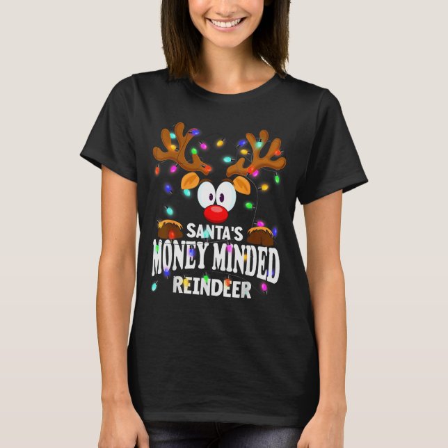 Camiseta Christmas Men Women Santa's Money Minded Reindeer  (Anverso)