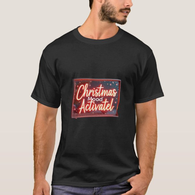 Camiseta Christmas Mood Sparkle Activated (Anverso)