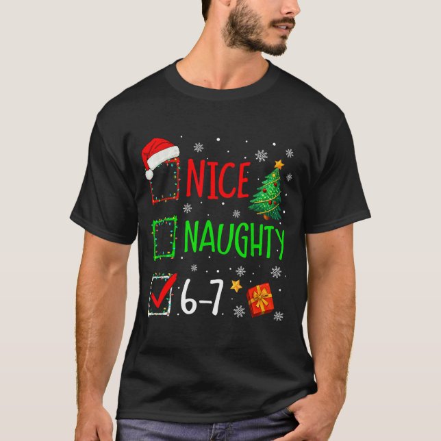 Camiseta Christmas Nice Naughty 67 Brainrot Funny 6-7 Meme  (Anverso)