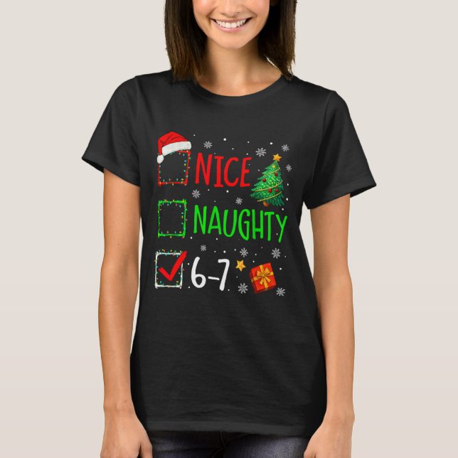 Camiseta Christmas Nice Naughty 67 Brainrot Funny 6-7 Meme  (Anverso)