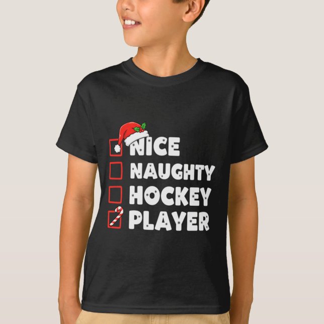 Camiseta Christmas Nice Naughty Hockey Player List Santa Ch (Anverso)