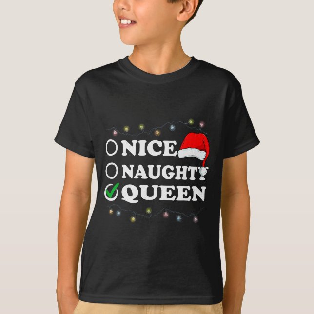 Camiseta Christmas Nice Or Naughty Or Queen Pajama  (Anverso)
