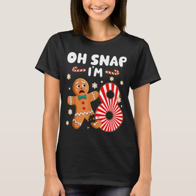 Camiseta Christmas Oh Snap 8 Year Old Gingerbread Man 8th B (Anverso)