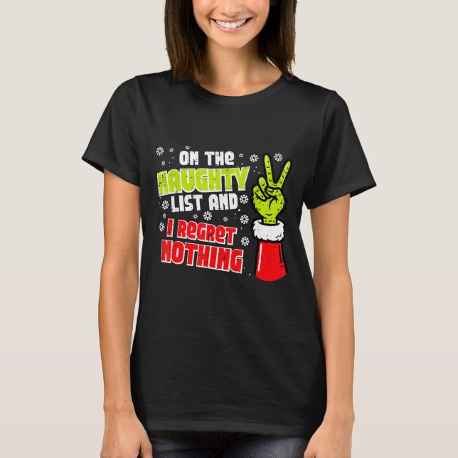 Camiseta Christmas On Naughty List Regret Nothing Xmas Men  (Anverso)