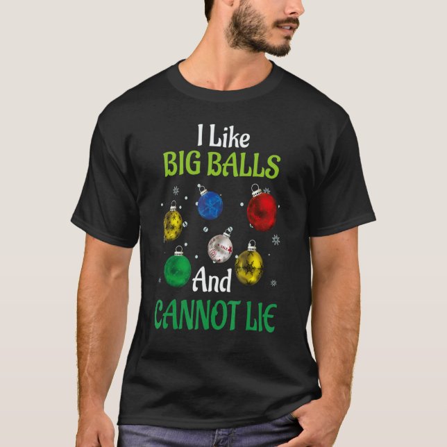 Camiseta Christmas pajamas I Like Big Balls And Cannot Lie  (Anverso)