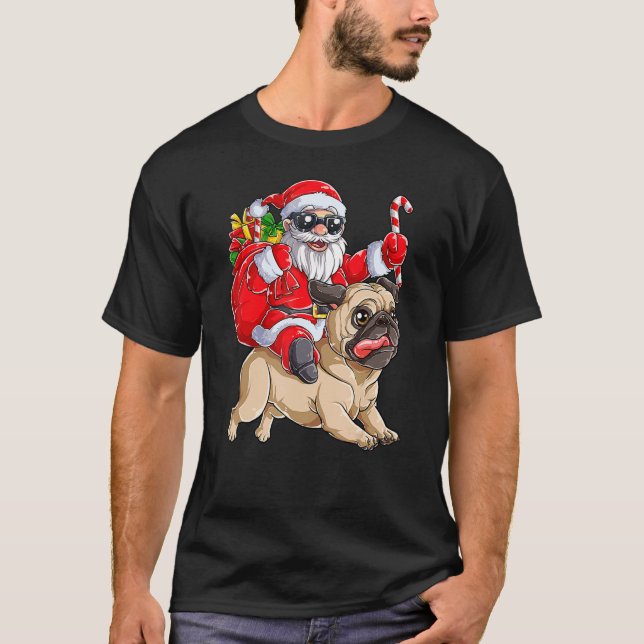 Camiseta Christmas Santa Claus Riding Pug Xmas Boys Men Pug (Anverso)