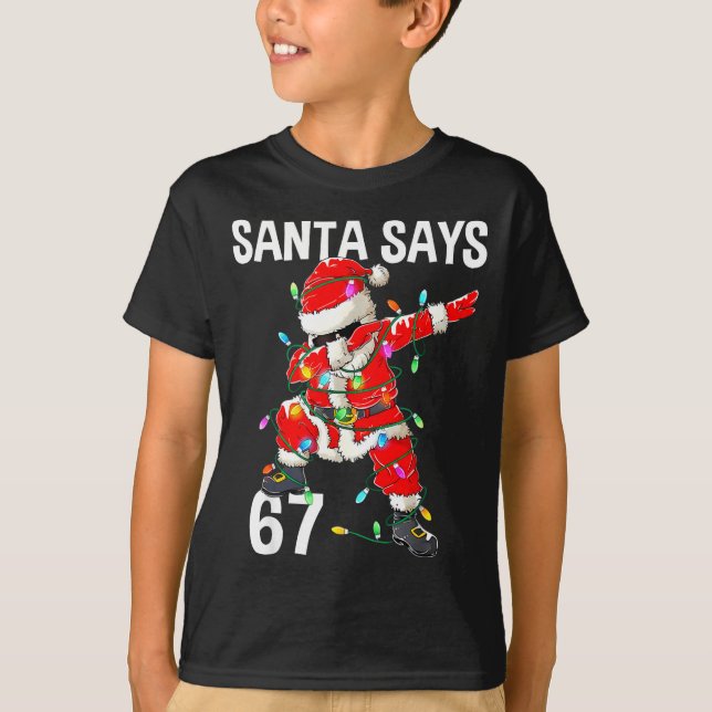 Camiseta Christmas Santa Says 6 7 Six Seven Gen Z Alpha Mem (Anverso)