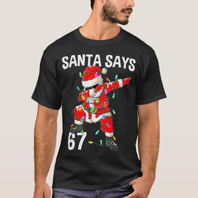 Camiseta Christmas Santa Says 6 7 Six Seven Gen Z Alpha Mem (Anverso)