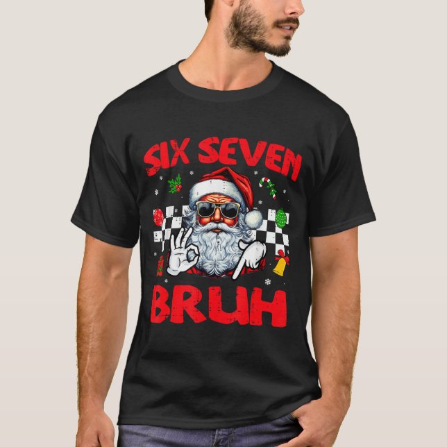 Camiseta Christmas Santa Six Seven Bruh 67 Meme 6 7 Mens Bo (Anverso)