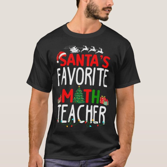 Camiseta Christmas Santa's Favorite Math Teacher Mathematic (Anverso)