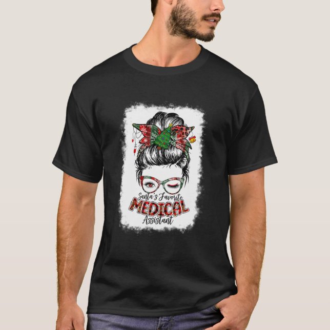 Camiseta Christmas Santa's Favorite Medical Assistant Messy (Anverso)