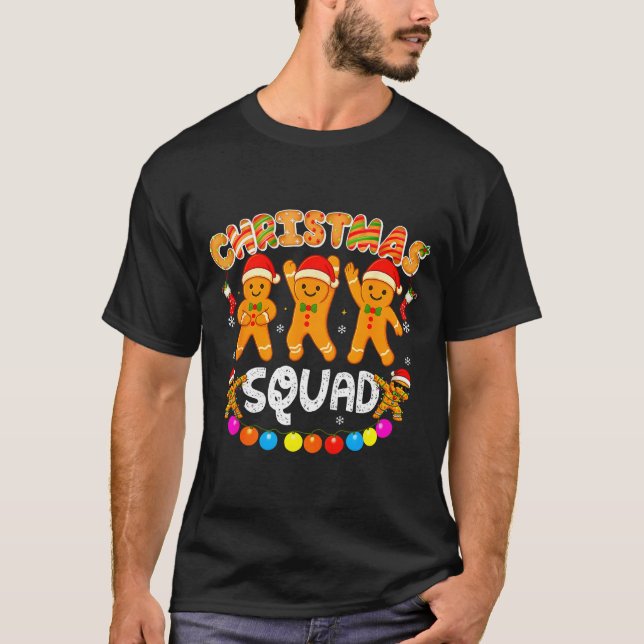 Camiseta Christmas Squad Funny Xmas Gingerbread Family Matc (Anverso)
