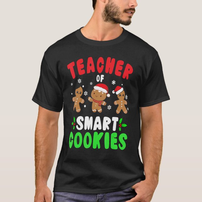 Camiseta Christmas Teacher Cute Gingerbread Teacher of Smar (Anverso)