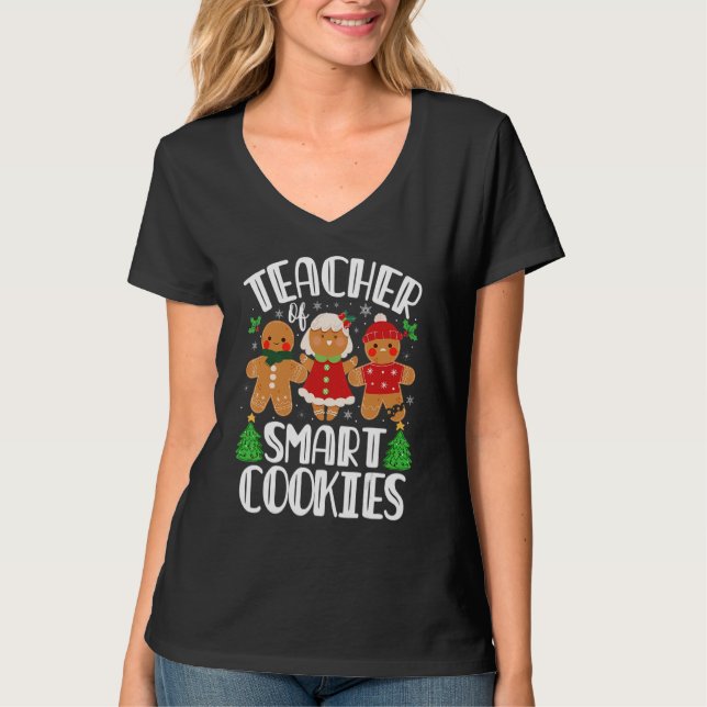 Camiseta Christmas Teacher Of Smart Cookies Cute Gingerbrea (Anverso)