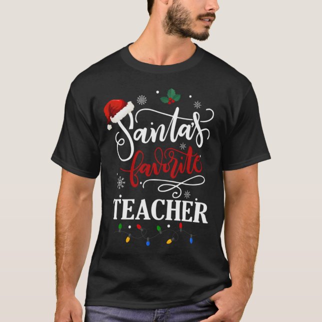 Camiseta Christmas Teachers Outfit Santa Favorite Teacher X (Anverso)