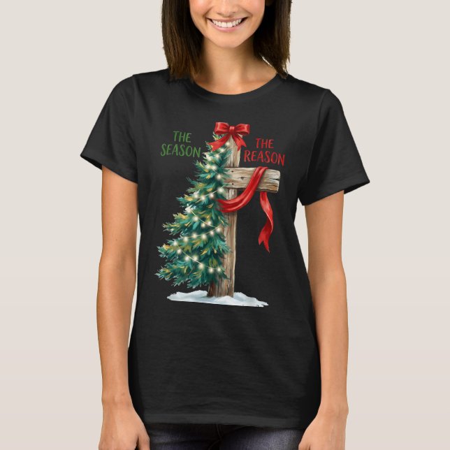 Camiseta Christmas Tree The Season Jesus Cross The Reason X (Anverso)