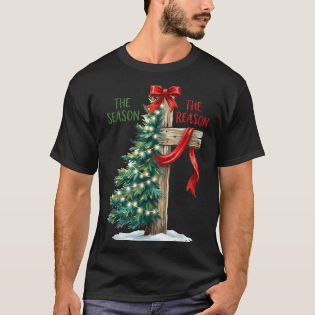 Camiseta Christmas Tree The Season Jesus Cross The Reason X (Anverso)