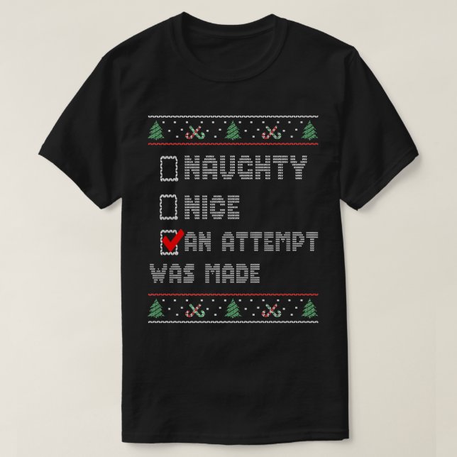 Camiseta Christmas Ugly Sweater, Naughty Or Nice Christmas  (Diseño del anverso)