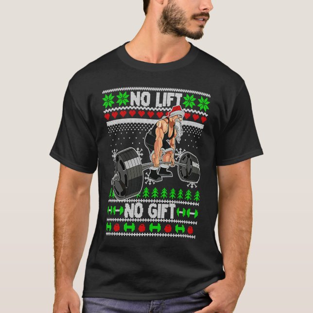 Camiseta Christmas Weightlifting No Lift No  Gym Santa Work (Anverso)